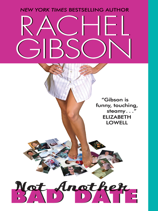 Title details for Not Another Bad Date by Rachel Gibson - Wait list